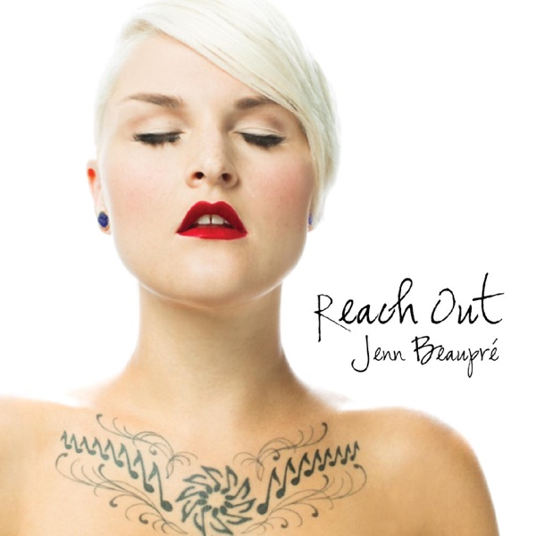 Jenn Beaupré – Reach Out